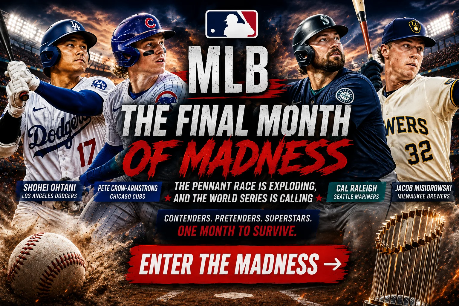 MLB — The Final Month of Madness